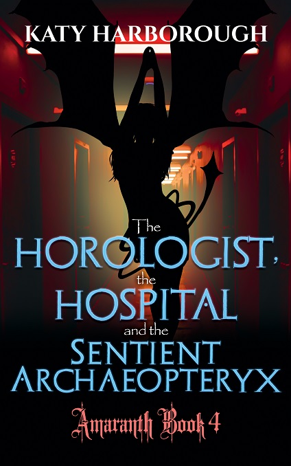 Book Cover for The Hospital, the Horologist and the Sentient Archaetopteryx